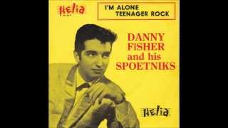 TEENER Danny Fisher and his Spoetniks - Teenager Rock
