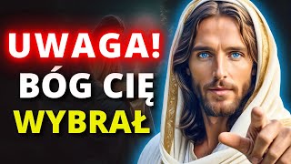 UWAGA! BÓG CIĘ WYBRAŁ, NADSZEDŁ TWÓJ CZAS!