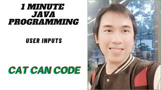 1 MINUTE JAVA PROGRAMMING | USER INPUTS | Cat Can Code