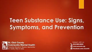 Teen Substance Use: Signs, Symptoms, and Prevention
