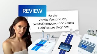 Review for the Zemits Verstand Pro, Zemits DermeLuxx and Zemits ColdRestore Elegance