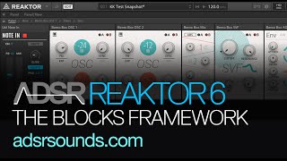 Introduction to the Blocks Framework - Reaktor 6 Blocks