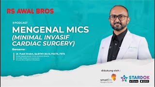 Mengenal MICS (Minimal Invasive Cardiac Surgery)