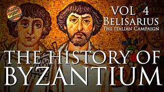 History of Byzantium - Belisarius: The Italian Campaign
