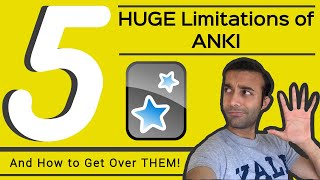 5 HUGE Limitations of ANKI (...And How to Get Around Them!)