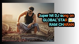 DJ SONG ON GLOBAL STAR 🌟 RAM CHARAN || Mr Meow