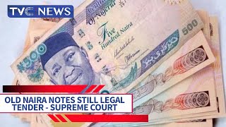 TVC Breakfast | Old Naira Notes Still Legal Tender - Supreme Court