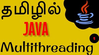 Java in Tamil - Multi Threading Introduction - Muthuramalingam - Payilagam