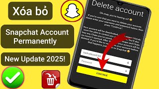 Làm thế nào để xóa tài khoản Snapchat vĩnh viễn (2025)?