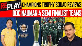 Champions Trophy Squad Reviews | Doc Nauman 4 Semi Finalist Teams | DN Sport