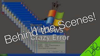 [HD] Behind the Scenes - Windows XP Crazy Error