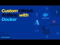How to create a custom GitHub Action with Docker [Python]