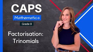 Trinomials: Grade 9 Math