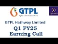 GTPL Hathway Q1 FY25 Earnings Call Part2- GTPL Hathway Ltd Q1 Concall