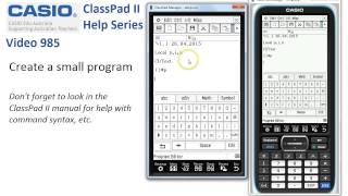 ClassPad Help 985 - Create A Small Program