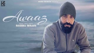 Awaaz (Official Video) | Babbu Maan | Latest hindi Songs 2024 | Samaira S | new hindi songs 2024