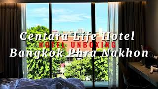 Centara Life Hotel Bangkok Phra Nakhon 曼谷帕那空盛泰樂生活酒店 🏨🇹🇭曼谷四星級酒店開箱 鄰近考山路巿場