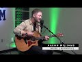 Aaron Williams | 'Abide' (acoustic)