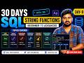 Day 9 | Master SQL String Functions in 15 Minutes! 🔥 | 30 Days SQL Challenge