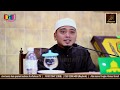 Ustaz Wadi Annuar - Kelebihan Zikir SUBHANALLAH WA BIHAMDIHI