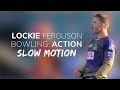 Lockie Ferguson Bowling Action Slow-Motion