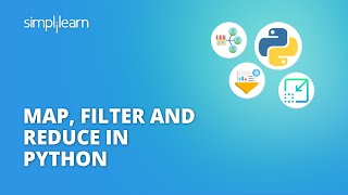 Map, Filter and Reduce In Python | Python Functions | Advanced Python Programming | Simplilearn