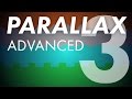 Parallax Part 3: Advanced Parallax