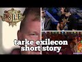 tarke exilecon short story | Daily Path of Exile Highlights