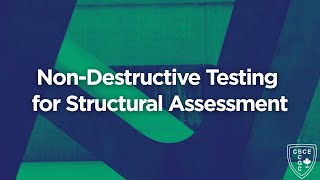 Non-Destructive Testing for Structural Assessment