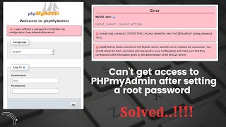 How To Fix phpMyAdmin Error: Access denied for user root@localhost using password YES