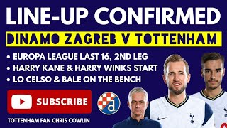 LINE-UP CONFIRMED: Dinamo Zagreb v Spurs: Kane Starts, Lo Celso and Bale on the Bench: Europa League
