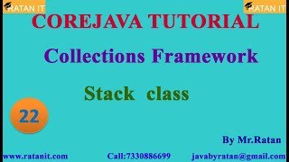Core java || Collections Framework || video-22 || Stack Class || By Ratan sir