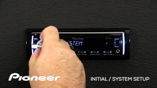 How To - DEH-X5700HD - Initial and System Setup