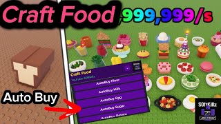 [NEW] CRAFT FOOD SCRIPT | Auto Buy