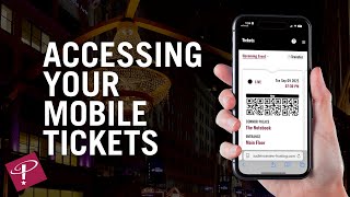 Accessing Your Playhouse Square Mobile Tickets