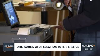 DHS warns of potential for AI generated content to disrupt elections