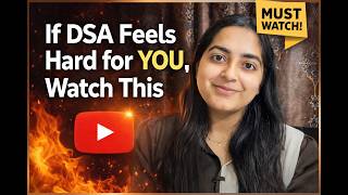 If DSA Feels Hard for YOU, Watch This