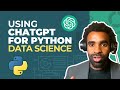 Stop Struggling with Python: Use ChatGPT to Master Data Science