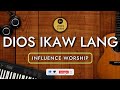 Dios Ikaw Lang by Influence Worship | Christian Song (Lyric Video)