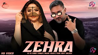 ZEHRA - YO YO HONEY SINGH × DJ SNAKE ( MUSIC VIDEO ) PROD. BEAT UNLOCK