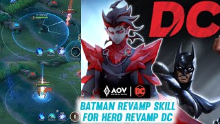 Batman Revamp Skill for New Hero Revamp DC | Test Server - Arena of Valor