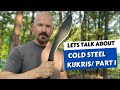 Let’s Talk About Cold Steel Kukris // Training Included