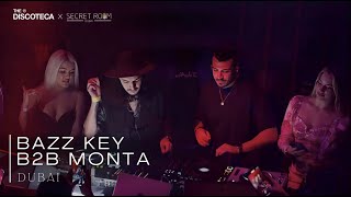 Bazz Key B2B Monta - Live @ Secret Room, Dubai