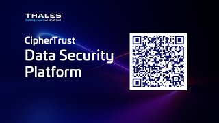 Thales CipherTrust Data Security Platform | Advanced Encryption for Cloud & AI Threats