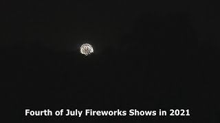 Fourth of July Fireworks Shows in 2021 美国独立日的烟花