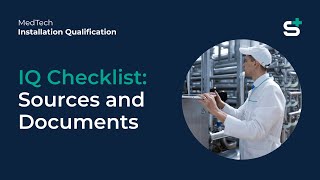 Installation Qualification Checklist – Key Sources & Documents