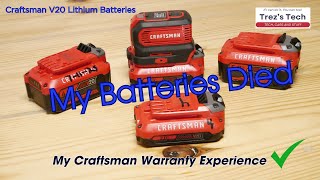 Craftsman v20 lithium batteries not charging and replaced under 3 year warranty