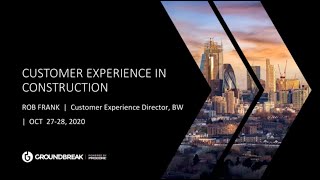 Transforming Construction Through Customer Experience and Platform Technology