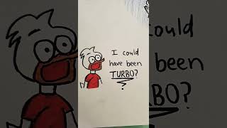 I could have been TURBO?! Full credits to: @aubreybaker5042 #art #viral #funny