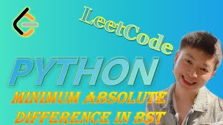 LeetCode Python Solutions: 530. Minimum Absolute Difference in BST #python #coding #leetcode